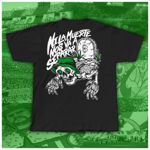 Camiseta NI LA MUERTE